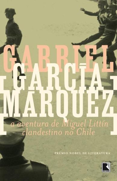 Imagem de Livro - A aventura de Miguel Littín clandestino no Chile