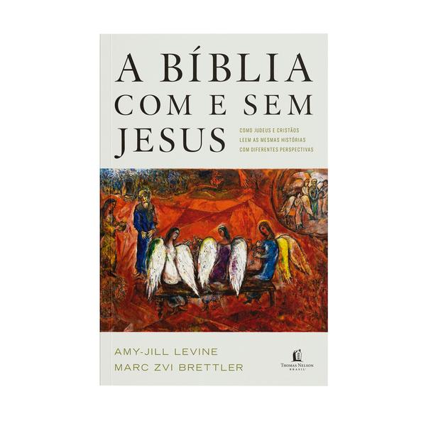 Imagem de Livro - A Bíblia com e sem Jesus