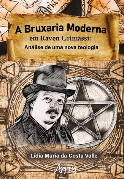 Imagem de Livro - A bruxaria moderna em Raven Grimassi