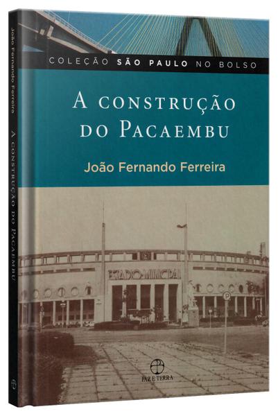 Imagem de Livro - A construção do Pacaembu