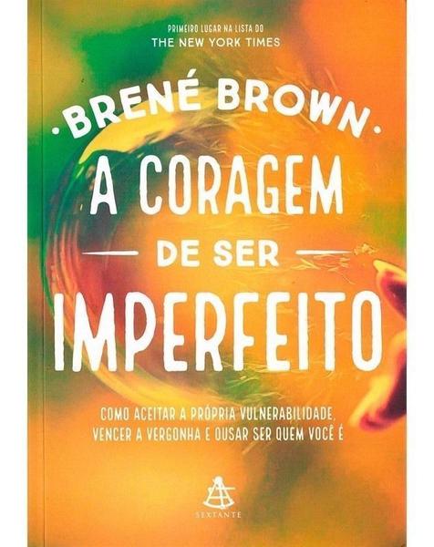 Imagem de Livro A Coragem de Ser Imperfeito Brené Brown