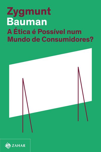 Imagem de Livro - A ética é possível num mundo de consumidores? (Nova edição)