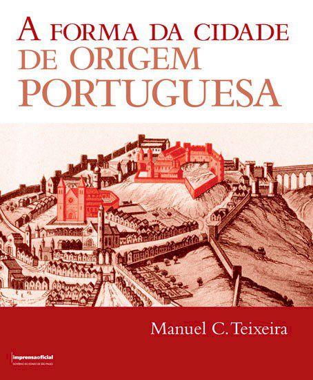 Imagem de Livro - A forma da cidade de origem portuguesa