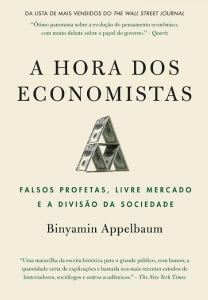 Imagem de Livro A Hora dos Economistas Binyamin Appelbaum