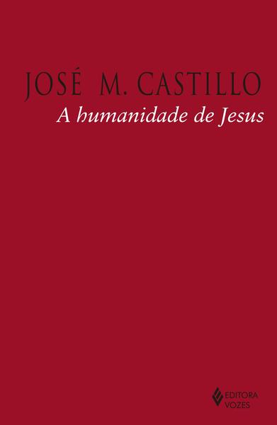 Imagem de Livro - A humanidade de Jesus