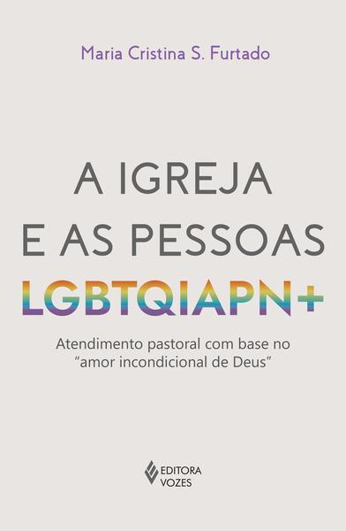 Imagem de Livro - A igreja e as pessoas LGBTQIAPN+