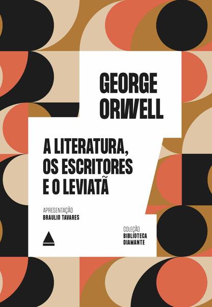 Imagem de Livro A literatura os Escritores e o Leviatã