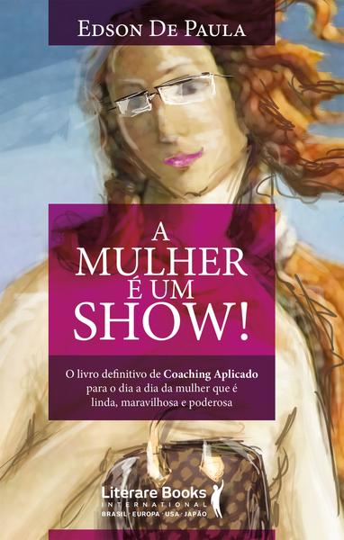 Imagem de Livro - A mulher é um show