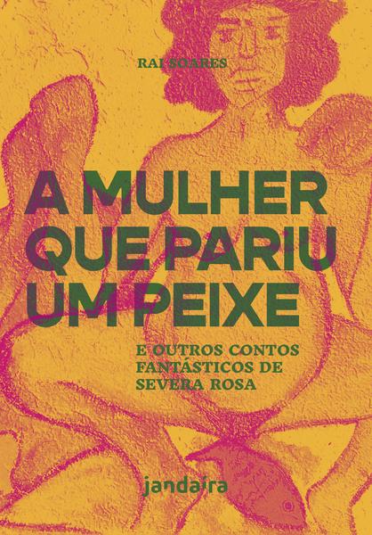 Imagem de Livro - A mulher que pariu um peixe