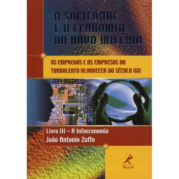 Imagem de Livro - A sociedade e a economia no novo milênio