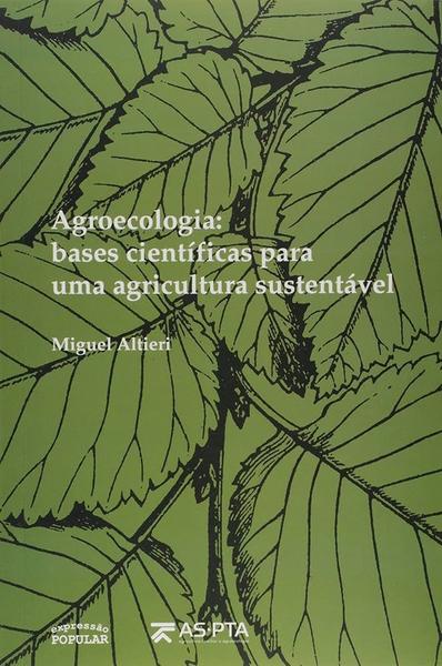 Livro - Agroecologia – bases científicas para uma agricultura sustentável Imagem de Livro - Agroecologia – bases científicas para uma agricultura sustentável