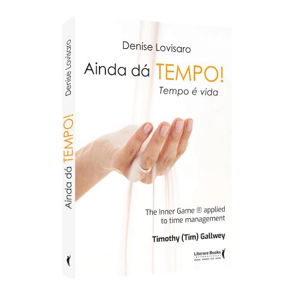 Imagem de Livro - Ainda dá tempo! Tempo é vida