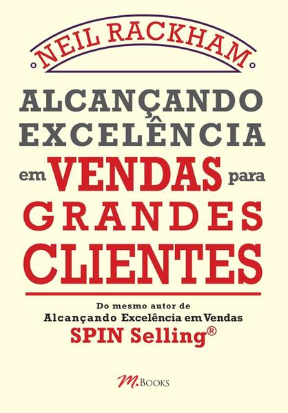 Imagem de Livro - Alcançando excelência em vendas para grandes clientes