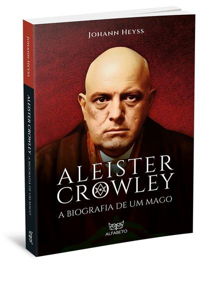 Imagem de Livro - Aleister Crowley - A biografia de um mago