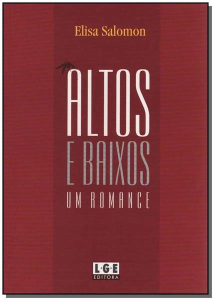 Imagem de Livro - Altos E Baixos - Um Romance - LER EDITORA(ANTIGA LGE)