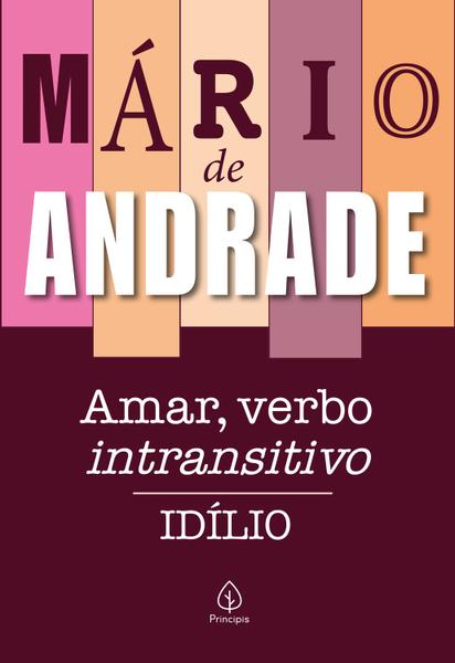Livro - Amar, verbo intransitivo Imagem de Livro - Amar, verbo intransitivo