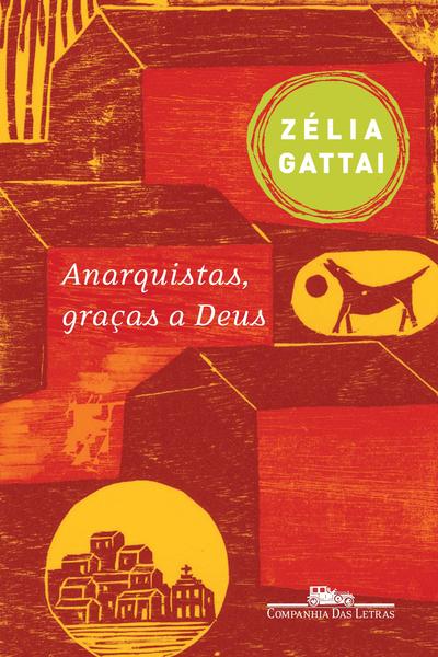 Imagem de Livro - Anarquistas, graças a Deus