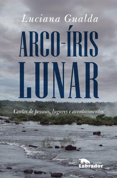 Imagem de Livro - Arco-íris lunar