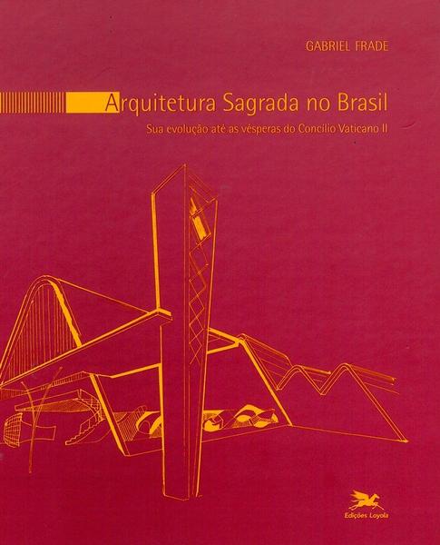 Imagem de Livro - Arquitetura sagrada no Brasil