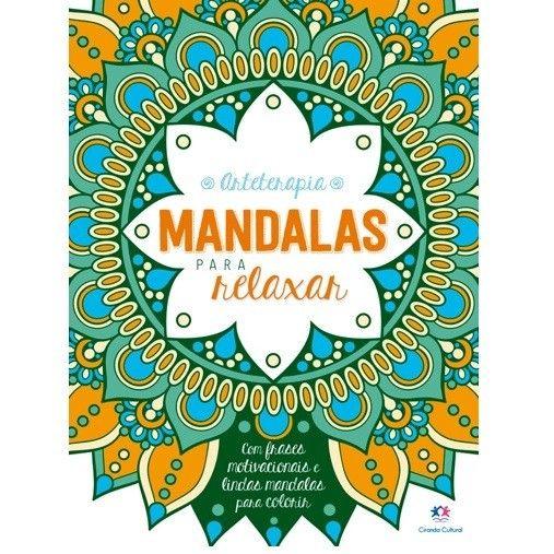 Imagem de Livro: arteterapia mandalas para relaxar - livro de colorir - antiestresse