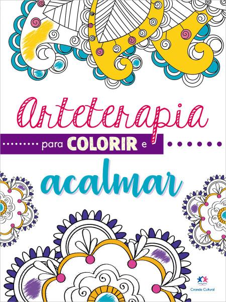 Imagem de Livro - Arteterapia para colorir e acalmar