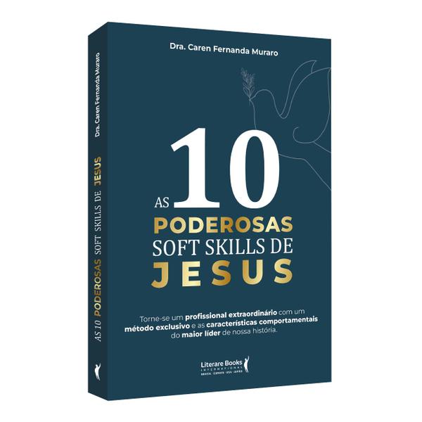 Livro - As 10 Poderosas Soft Skills de Jesus Imagem de Livro - As 10 Poderosas Soft Skills de Jesus