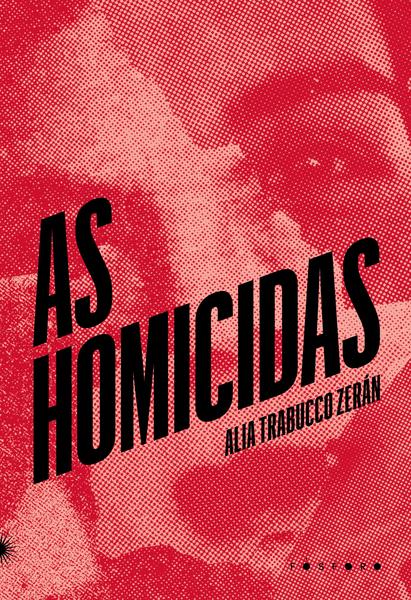 Imagem de Livro - As homicidas