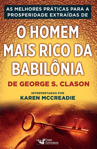 Imagem de Livro - As práticas para a prosperidade extraídas de - O homem mais rico da Babilônia