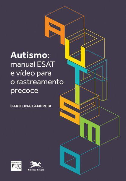 Imagem de Livro - Autismo - Manual ESAT e vídeo para rastreamento precoce