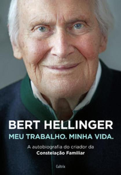 Imagem de Livro Bert Hellinger Meu Trabalho Minha Vida