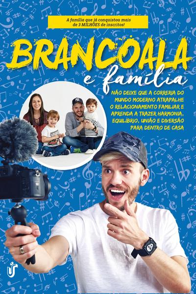 Imagem de Livro - BRANCOALA E FAMÍLIA