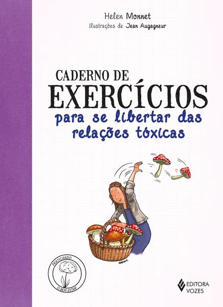 Imagem de Livro - Caderno de exercícios para se libertar das relações tóxicas