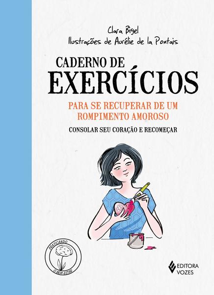 Imagem de Livro - Caderno de exercícios para se recuperar de um rompimento amoroso