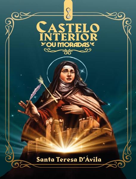 Imagem de Livro Castelo Interior: ou Moradas Santa Tereza D´Ávila