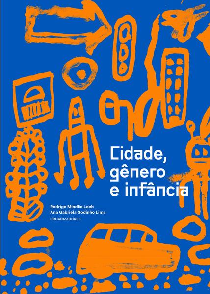 Livro - Cidade, gênero e infância Imagem de Livro - Cidade, gênero e infância