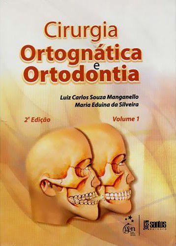 Imagem de Livro - Cirurgia Ortognática e Ortodontia 2 Vol.