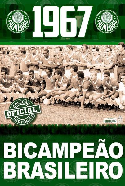 Imagem de Livro Coleção Oficial Histórica Palmeiras Edição 06 Bicampeão Brasileiro de 1967