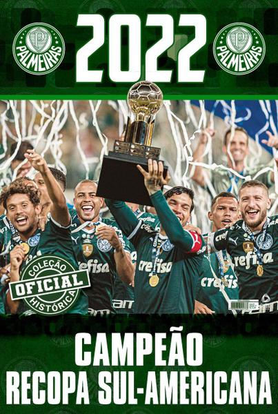 Imagem de Livro Coleção Oficial Histórica Palmeiras Edição 27 Pôster Recopa Sul-Americana 2022