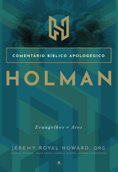 Imagem de Livro - Comentário Bíblico Apologético Holman - Evangelhos e Atos