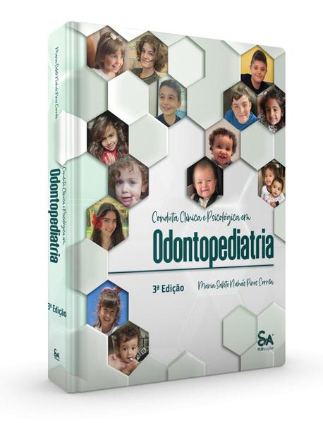 Imagem de Livro: CONDUTA CLÍNICA E PSICOLÓGICA EM ODONTOPEDIATRIA - Santos Publicações