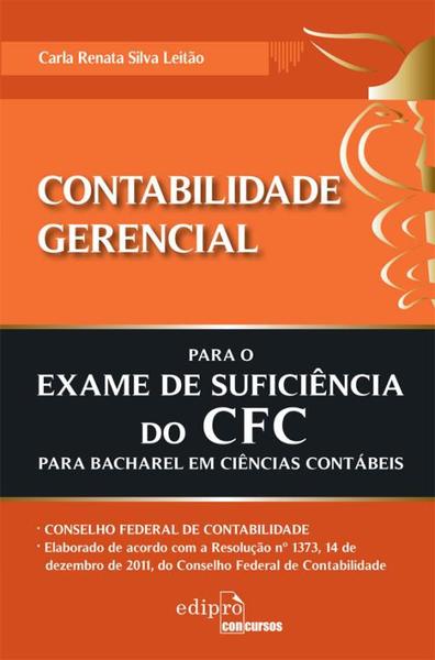 Livro - Contabilidade gerencial para exame de sufuciência do CFC Imagem de Livro - Contabilidade gerencial para exame de sufuciência do CFC