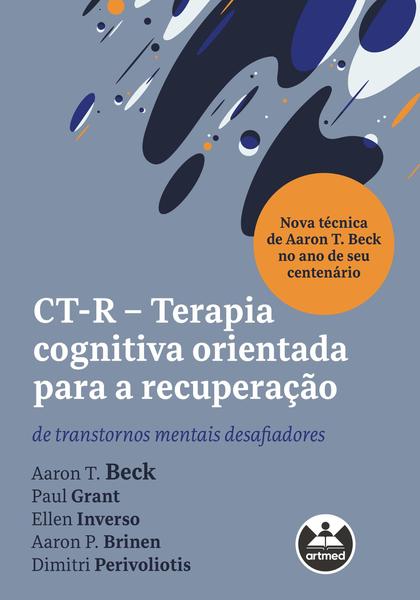 Imagem de Livro - CT-R - Terapia Cognitiva Orientada para a Recuperação