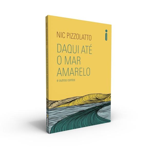 Imagem de Livro - Daqui até o mar amarelo e outros contos