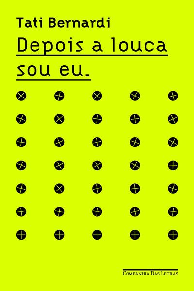 Imagem de Livro - Depois a louca sou eu