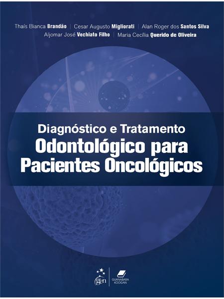 Imagem de Livro - Diagnóstico e Tratamento Odontológico para Pacientes Oncológicos