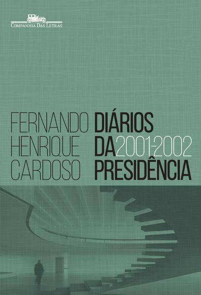 Imagem de Livro - Diários da presidência 2001-2002 (volume 4)