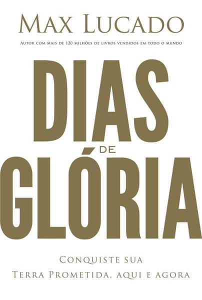 Imagem de Livro - Dias de glória