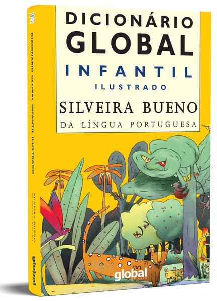 Imagem de Livro - Dicionário global infantil ilustrado silveira bueno da língua portuguesa