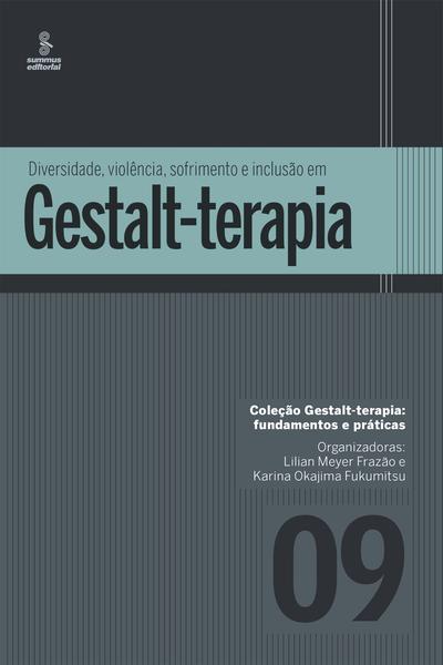 Imagem de Livro - Diversidade, violência, sofrimento e inclusão em Gestalt-terapia