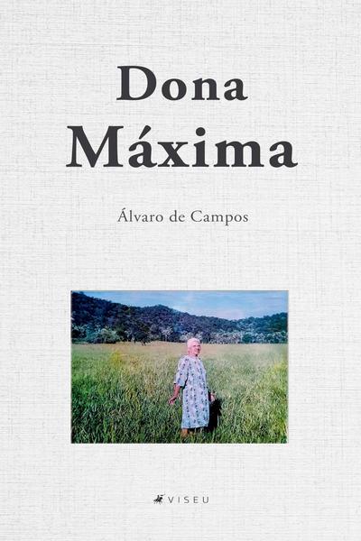 Imagem de Livro - Dona Máxima - Viseu